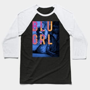 Blu Grl remix Baseball T-Shirt